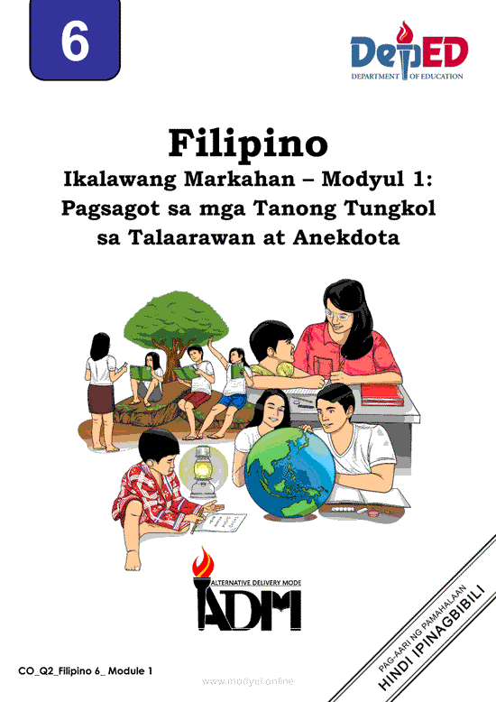 Filipino 6 Ikalawang Markahan – Modyul 1: Pagsagot sa mga Tanong Tungkol sa Talaarawan at Anekdota