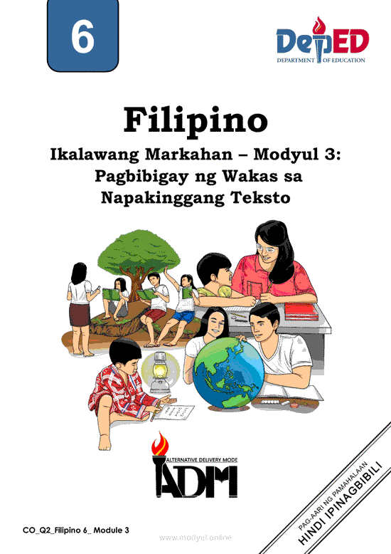 Filipino 6 Ikalawang Markahan – Modyul 3: Pagbibigay ng Wakas sa Napakinggang Teksto