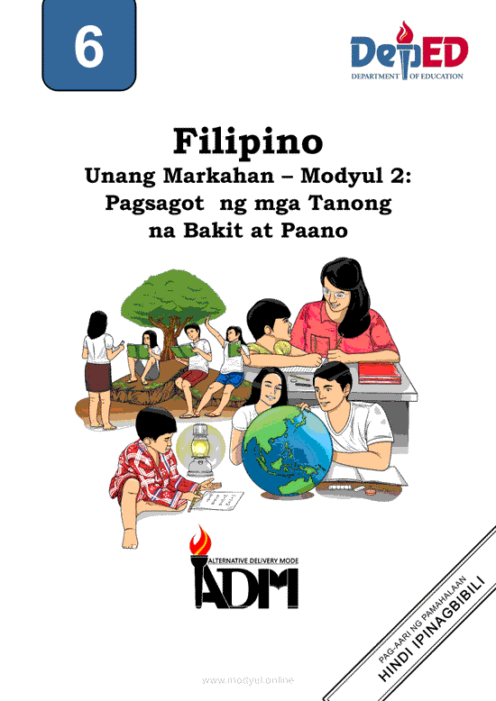 Filipino 6 Modyul 2: Pagsagot ng mga Tanong na Bakit at Paano