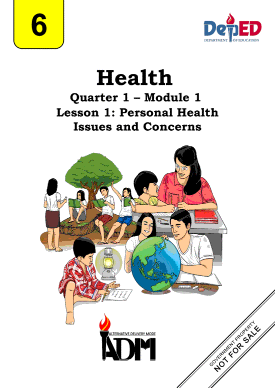 Health 6 Module 1 - Lesson 1: Personal Health Issues and Concerns