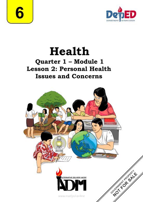 Health 6 Module 1 - Lesson 2: Personal Health Issues and Concerns