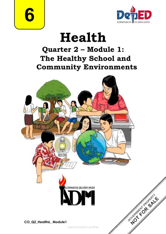 Health 6 Quarter 2 – Module 1: The Healthy School and Community Environments