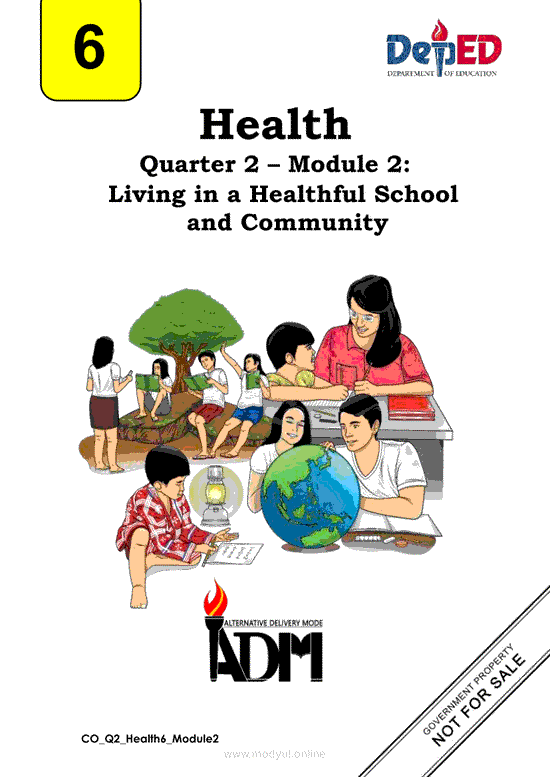 Health 6 Quarter 2 – Module 2: Living in a Healthful School and Community