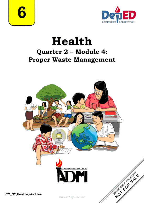 Health 6 Quarter 2 – Module 4: Proper Waste Management