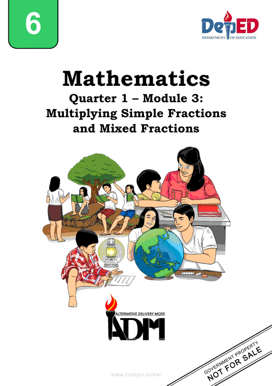 Math 6 Module 3: Multiplying Simple Fractions and Mixed Fractions