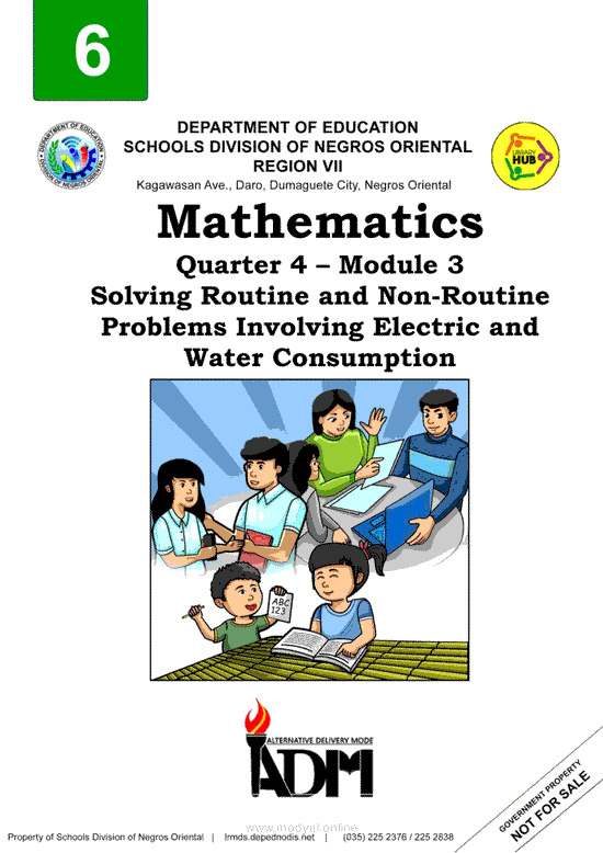 Mathematics Quarter 4 – Module 3 Solving Routine and Non-Routine Problems Involving Electric and Water Consumption