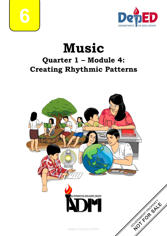 Music 6 Module 4: Creating Rhythmic Patterns